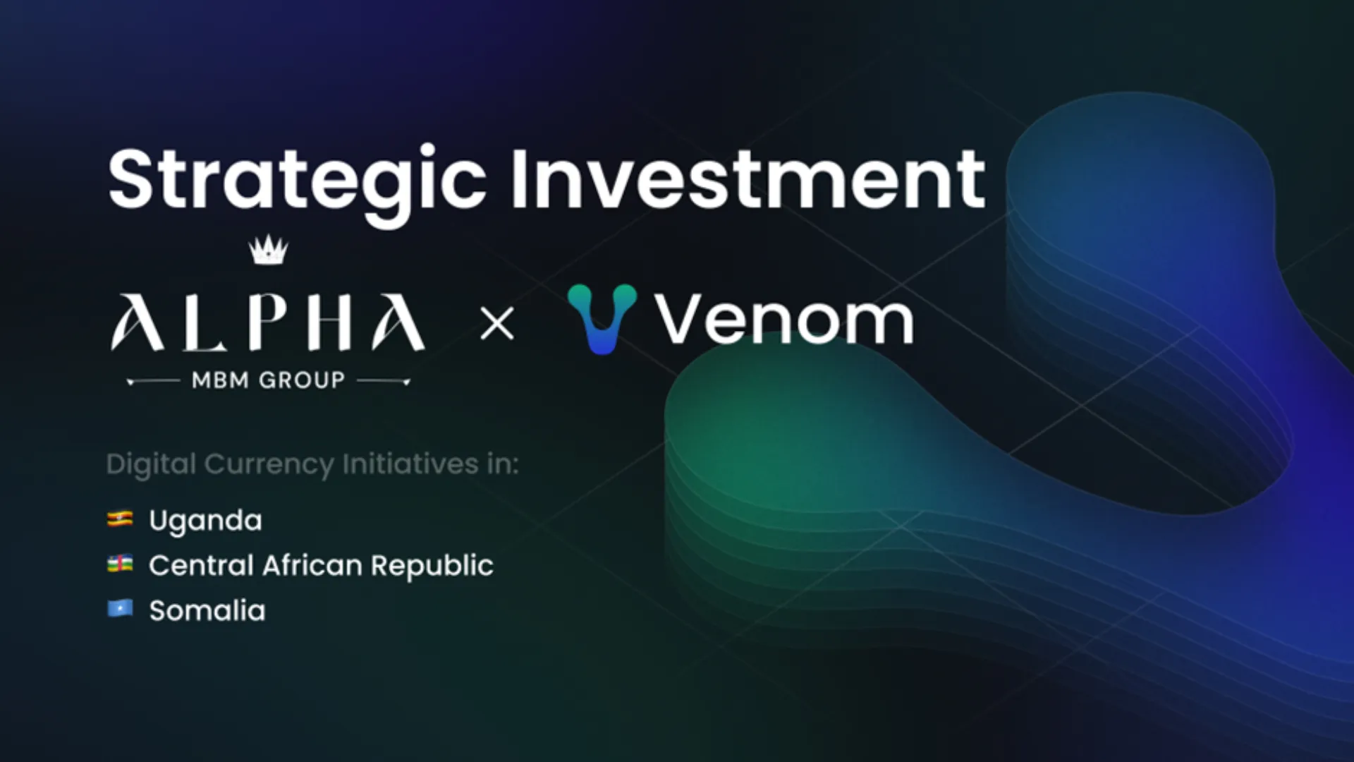 Alpha MBM Group invests in Venom Blockchain to Drive Digital Currency Adoption in Africa